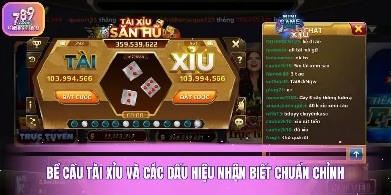 Bể cầu tài xỉu và các dấu hiệu nhận biết chuẩn chỉnh
