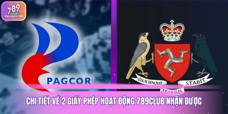 Chi tiết về 2 giấy phép hoạt động 789club nhận được