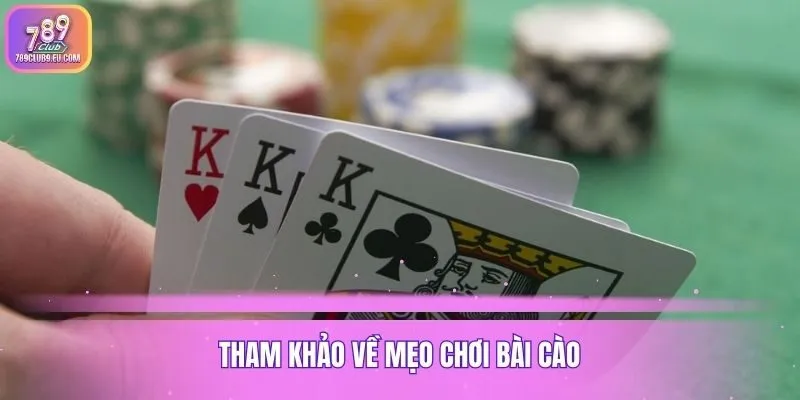 Tham khảo về mẹo chơi bài cào